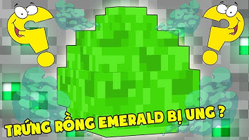 Minecraft Vua Rồng #25 : Quả Trứng Rồng Emerald Bị Ung ?