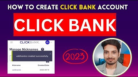 how to create clickbank account, clickbank me account kaise banaye, |clickbank account disabled 2023