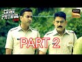  happy family    dangerous  part 2  crime patrol  inspector series  part 2