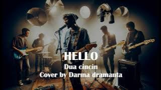 Hello Dua Cincin Cover rock modern By Darma dramanta