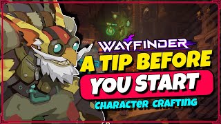 Crucial Tips Before You Start - Character Crafting & Choice - Wayfinder Beginners Guide