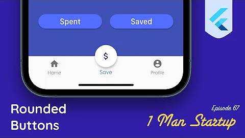 (Ep 67) How To Create Custom Rounded Button Widget In Flutter