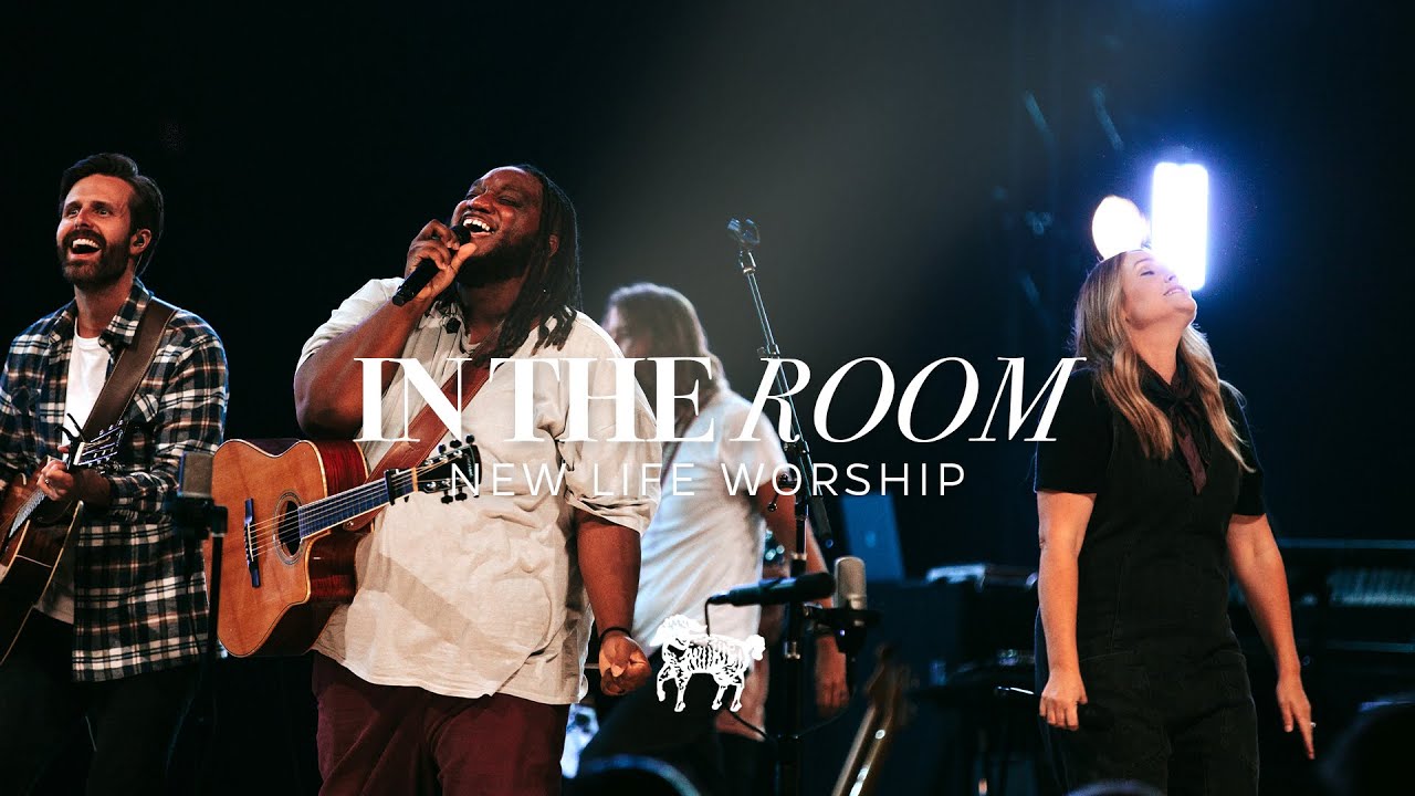 In The Room - New Life Worship & Dee Wilson (Live) In The Room - New Life Worship & Dee Wilson (Live)