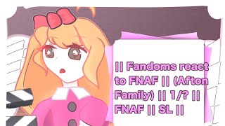 || Fandoms react to FNAF || Elizabeth Afton || 1/? || Genshin,KNY,DDLC,OMORI,FNAF,TADC||