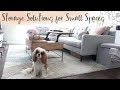 Storage Solutions for Small Spaces Storage Solutions for Small Spaces
