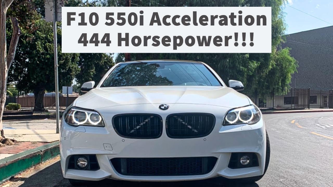 BMW F10 550i Acceleration!!! (444 Horsepower/Stock Map) - YouTube