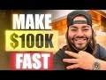 Make $100,000 With These 3 Steps