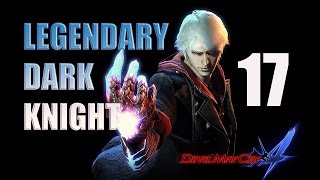 Devil May Cry 4 (PC) | Legendary Dark Knight Difficulty Guide | Mission 17