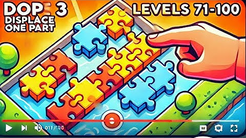 DOP 3: Displace One Part - Levels 71 to 100 Step-by-Step Walkthrough#gaming #gameplay #dop3 #usagame