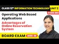 Advantages of Online Reservation System - Operating Web Based Applications | Class 12 IT Unit 2 CBSE