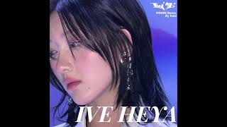 IVE HEYA (HOUSE Remix by fumi)