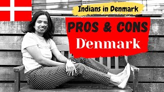Pro's & Con's of Living in Denmark | Indians in Denmark