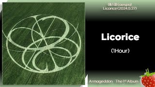 1시간-에스파(aespa) - Licorice(2024.5.27.)-가사(Lyrics)