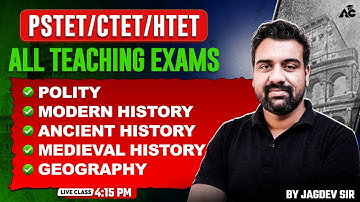 PSTET/CTET/HTET | Complete Course for All Teaching Exams | Polity, History, Geography By Jagdev Sir