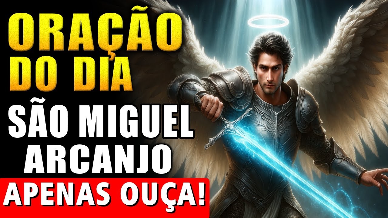 Oração de Hoje a São Miguel Arcanjo ⭐ Reze Comigo!