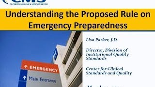Understanding the Proposed Rule on Emergency Preparedness