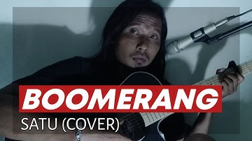 SATU - BOOMERANG cover || lirik