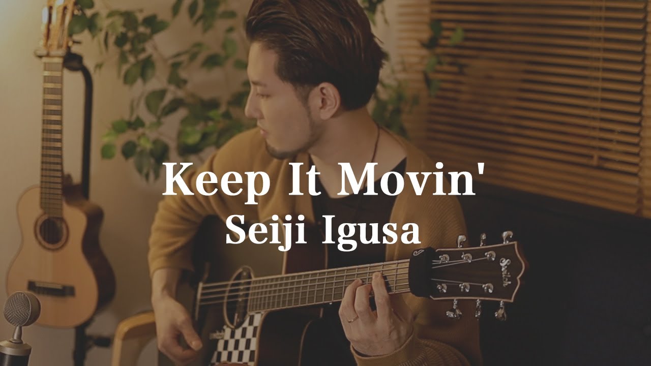 Keep It Movin Seiji Igusa ソロギター Tab Youtube