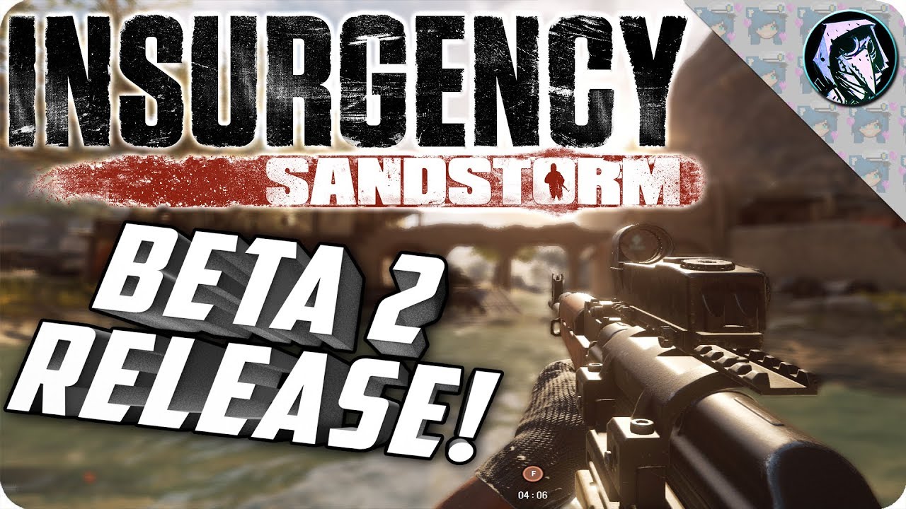 Insurgency: Sandstorm - Beta 2 Release! | Optimization Update | Patch Notes