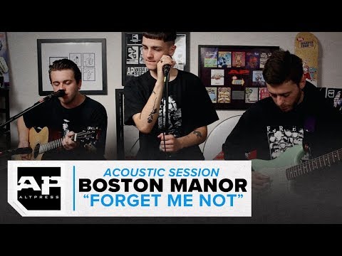 Boston Manor–"Forget Me Not" Acoustic