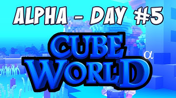 Cube World (Closed Alpha) - "Catacomb Run" Day 5
