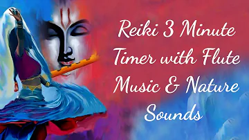 FLUTE Reiki Music With Bell Every 3 Minutes - Nature, Brings Positive Energy