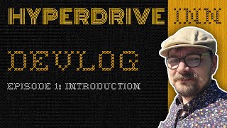 Hyperdrive Inn Devlog #1 - To infinity and beyond!
