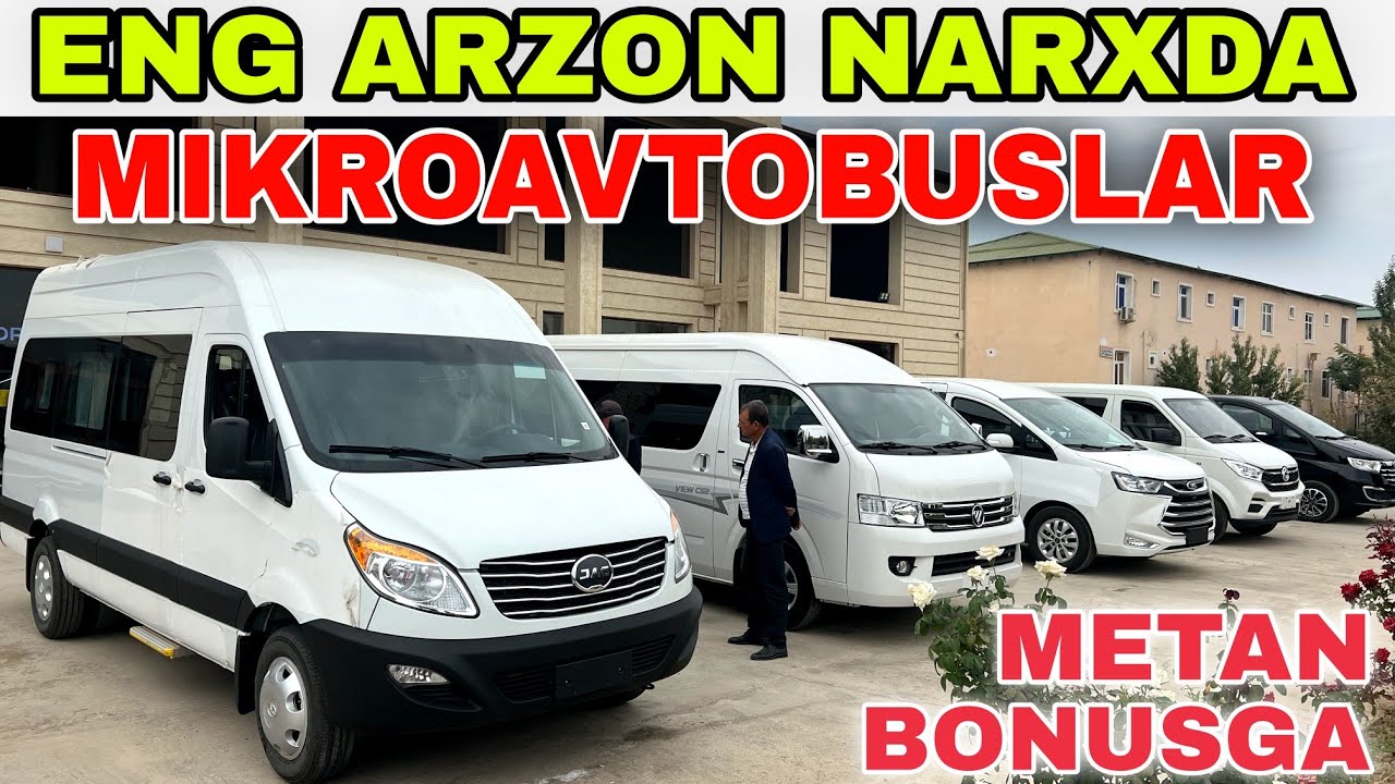 ENG ARZON MIKROAVTOBUS NARXLARI 2023 Енг арзон микроавтобус нархлари 2023