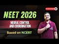 Neural Control and Coordination | NEET 26 | Class XI | Revision class