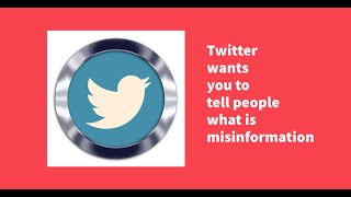 Twitter wants you to decide what misinformation is. Twitter launches operation Birdwatch