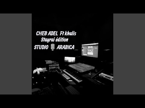 CHEB ADEL FT KHALIS CHIRA BGHATNI DEC