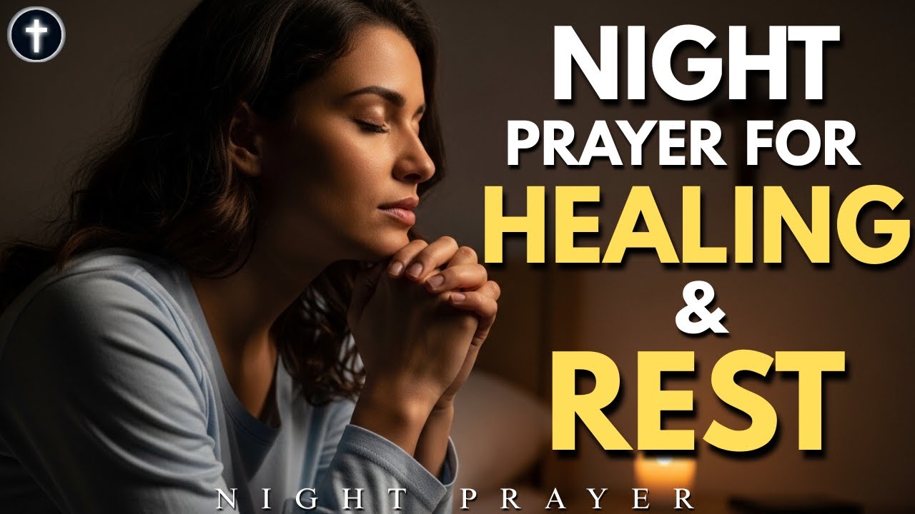 Lord, Heal My Broken Heart Before I Sleep Tonight | Night Prayer