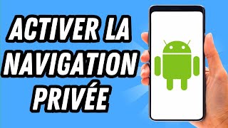 How to Enable Private Browsing on Android (COMPLETE GUIDE)