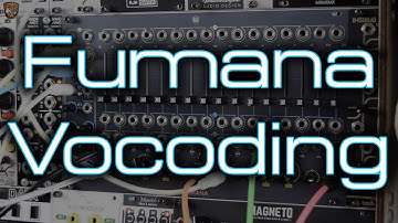 Frap Tools - Fumana - Vocoding with Drums, Vocals & Polyphonic Modular