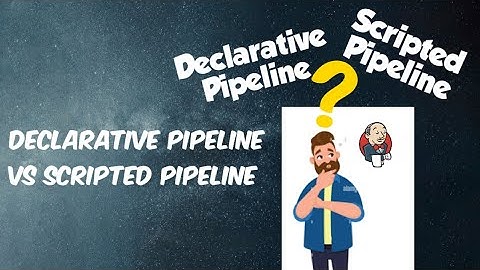 Declarative Pipeline Vs Scripted Pipeline || How to write Declarative pipeline & Scripted Pipeline