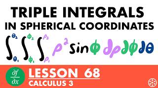 Triple Integrals in Spherical Coordinates | Calculus 3 Lesson 68 - JK Math