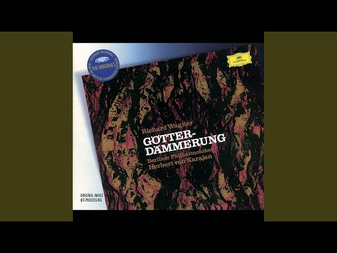 Wagner: Götterdämmerung, Act I Scene 3: Seit er von dir geschieden, zur Schlacht nicht mehr...