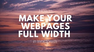 How to Make Your Web Pages Full Width