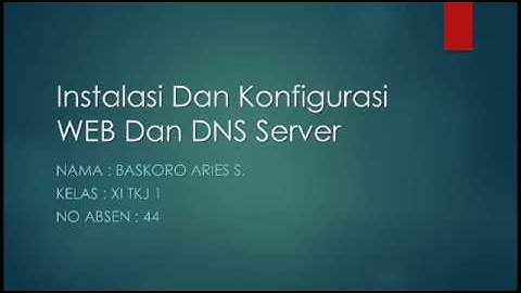 Cara Instalasi Dan Konfigurasi Web Server Dan DNS Server Debian 8.6