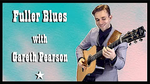 Fuller Blues - GARETH PEARSON