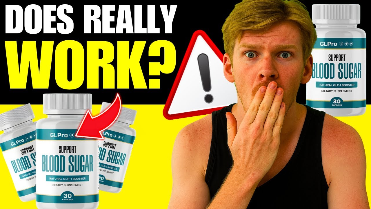🩸 GLPRO REVIEW (⚠️WARNING!⚠️) DOES IT REALLY WORK FOR BLOOD SUGAR? INGREDIENTS, SIDE EFFECTS & BUY
