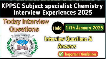 Today KPPSC SS Chemistry Interview questions & answers|17th January SS Chemistry Interviews|MJS