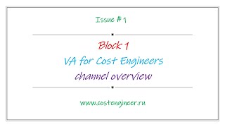 Issue #1. VA for Cost Engineers channel overview
