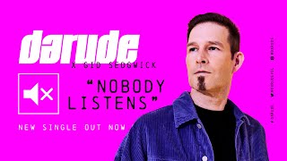 Darude X Gid Sedgwick -  Nobody Listens