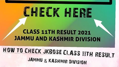 HOW TO CHECK JKBOSE CLASS 11TH RESULT JAMMU AND KASHMIR DIVISION|||| WATCH AND CHECK HERE