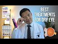 How to Treat Dry Eyes. Top 7 BEST Dry Eye Treatments Explained by an MD