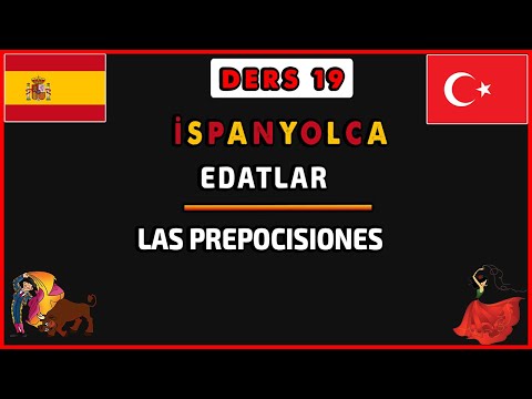 İspanyolca Edatlar | Las Prepocisiones