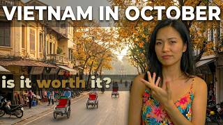 Should you visit Vietnam in October Here's What Happens