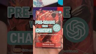 ALT ART Zoro OP01! Pre-Grade w/ ChatGPT #gradedcards #beckettgrading #psacards #onepiececards #tcg