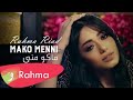أغنية Rahma Riad Mako Menni Official Music Video 2020 رحمة رياض ماكو مني